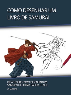 cover image of Como Desenhar um Livro de Samurai